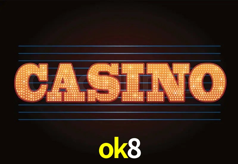Casino VIP ok8